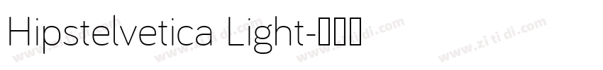 Hipstelvetica Light字体转换